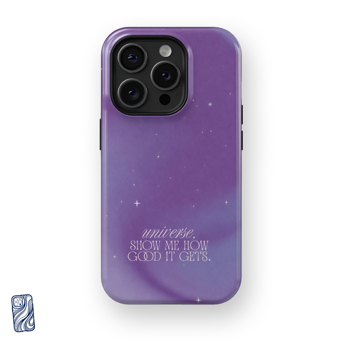 Show Me How Good It Gets Premium iPhone Case in Cosmic Lilac with a dreamy purple celestial background, scattered stars and motivational universe quote.